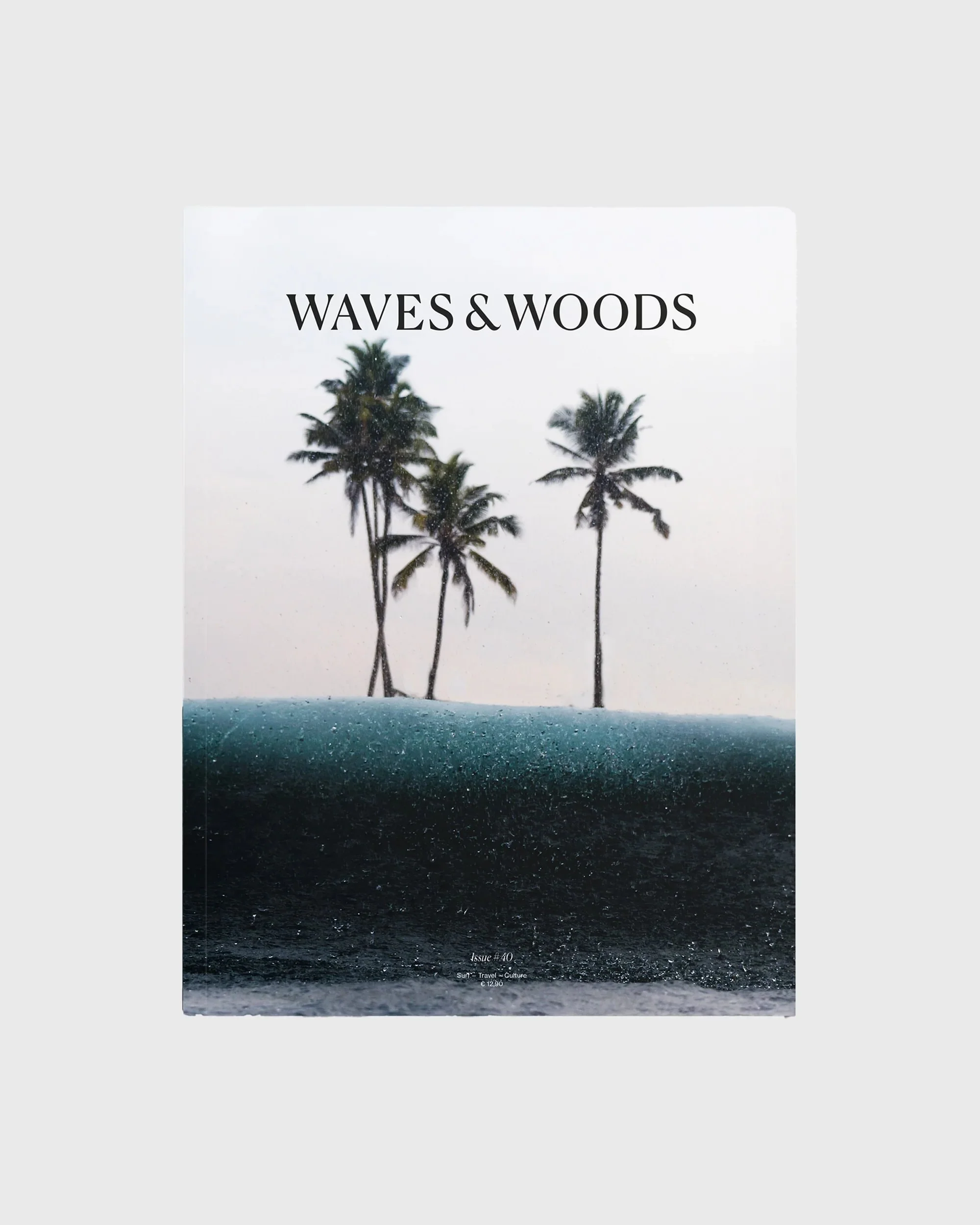 Waves & Woods Issue 40